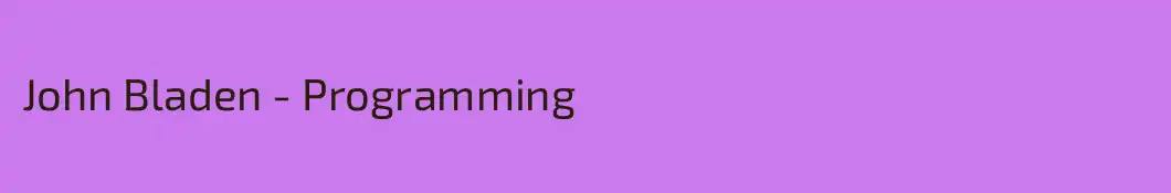 John Bladen - Programming